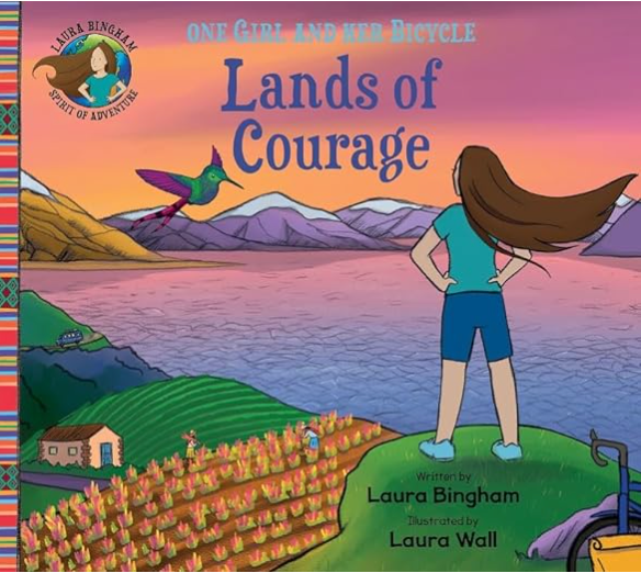 Lands of Courage ( One Girl and Her Bicycle)